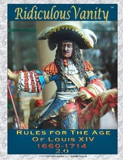 Ridiculous Vanity: Rules for the Age of Louis XIV 1660-1714 (2.0)