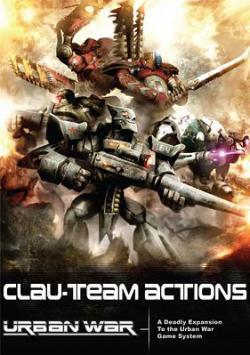 Urban War: CLAU Team Actions Rulebook