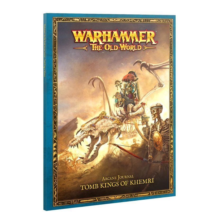 07-02 Warhammer: The Old World: Arcane Journal: Tomb Kings Of Khemri