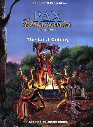 Pax Draconis: The Lost Colony