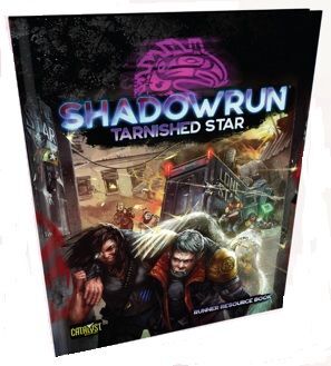 Shadowrun RPG 6th Edition: Tarnished Star