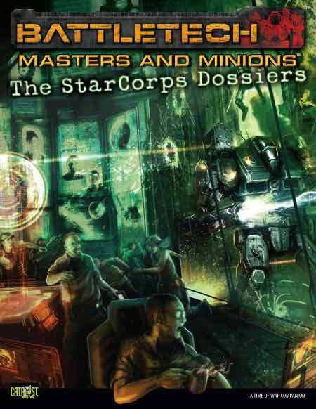 Battletech: Masters & Minions - The StarCorps Dossiers