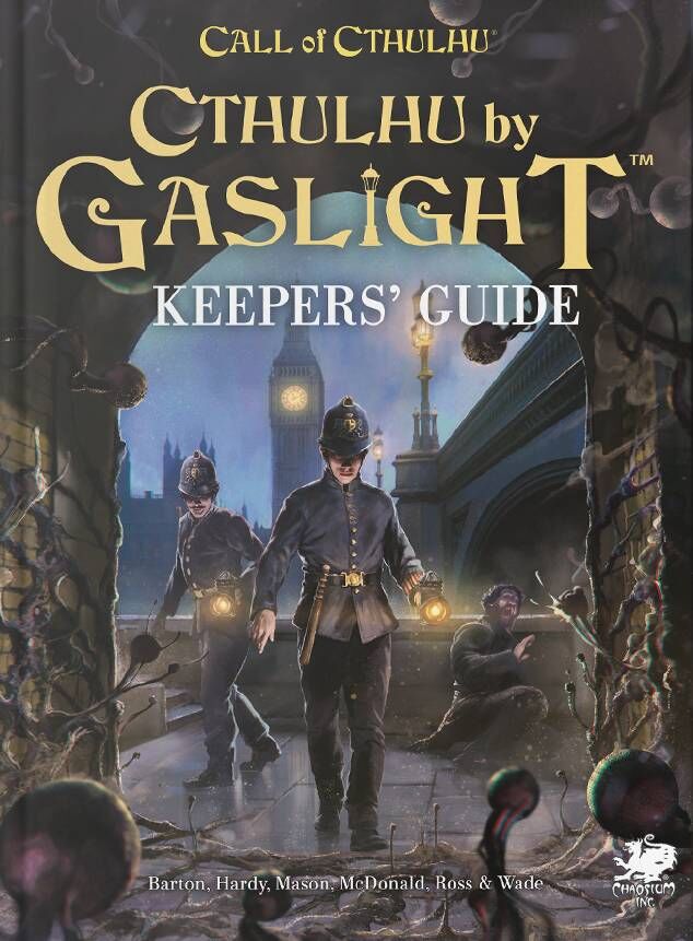 Cthulhu by Gaslight: Keeper's Guide