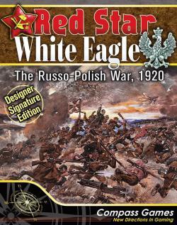 Red Star White Eagle: The Russo-Polish War 1920 - Designer Signature Edition