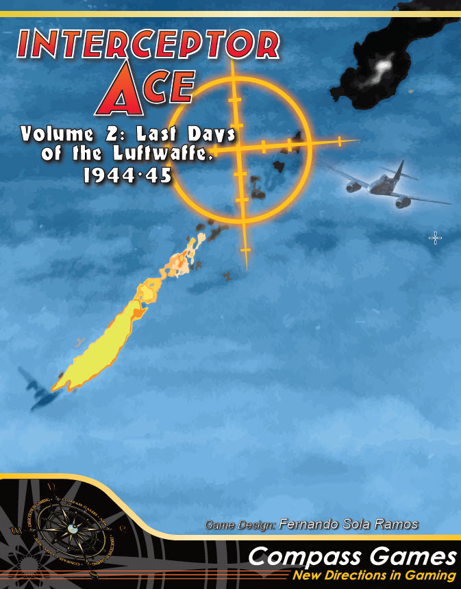 Interceptor Ace Vol 2: Last Days Luftwaffe