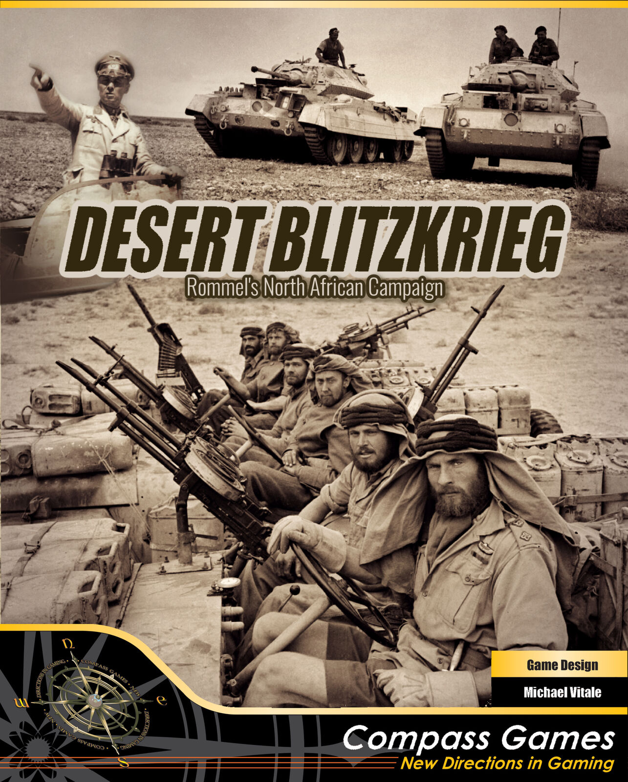 Desert Blitzkrieg: Rommel’s North African Campaign