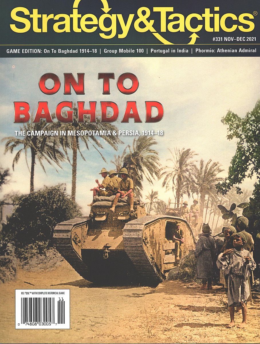 Strategy & Tactics #331: On to Baghdad - The Campaign in Mesopotamia & Persia, 1914-1918