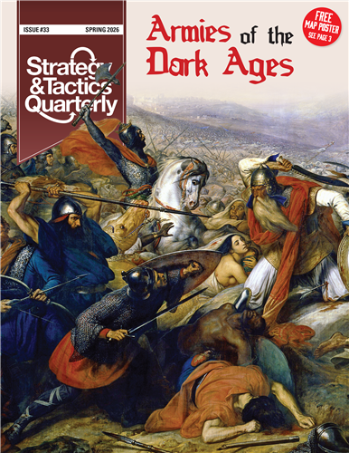 Strategy & Tactics Quarterly #33: Armies of the Dark Ages