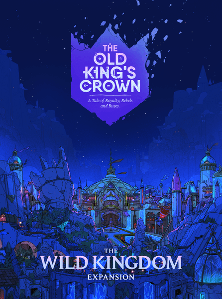 The Old King's Crown: The Waking Kingdom Expansion
