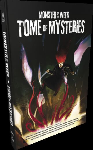 Monster of the Week: Tome of Mysteries - Hardcover Edition