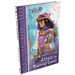 Legend of the Five Rings Novel: Across the Burning Sands