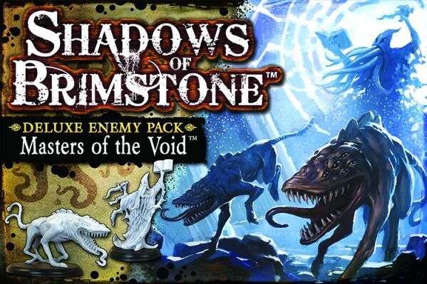 Shadows of Brimstone: Masters of the Void Deluxe Enemy Pack