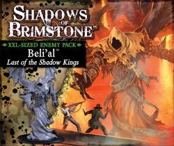 Shadows of Brimstone — Beli'al, Last of the Shadow Kings XXL a Deluxe Enemy Expansion Pack