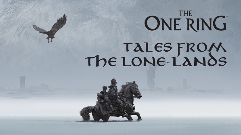 The One Ring RPG: Tales From The Lone-Lands