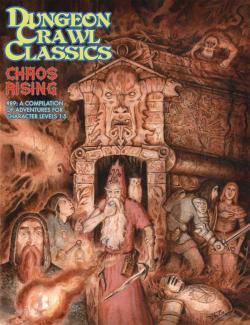 Dungeon Crawl Classics #89 Chaos Rising