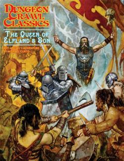 Dungeon Crawl Classics #97: The Queen of Elfland's Son