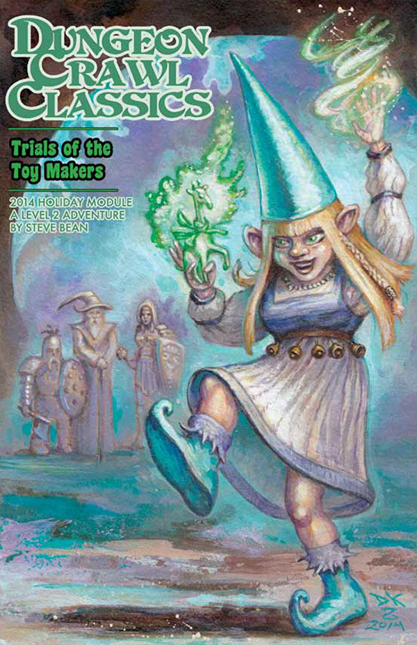 Dungeon Crawl Classics: 2014 Holiday Module - Trials of the Toy Makers