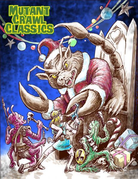 Mutant Crawl Classics: 2018 Holiday Module - Home for the Holideath