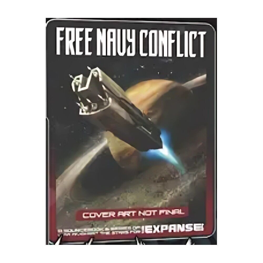 The Expanse RPG: Free Navy Conflict