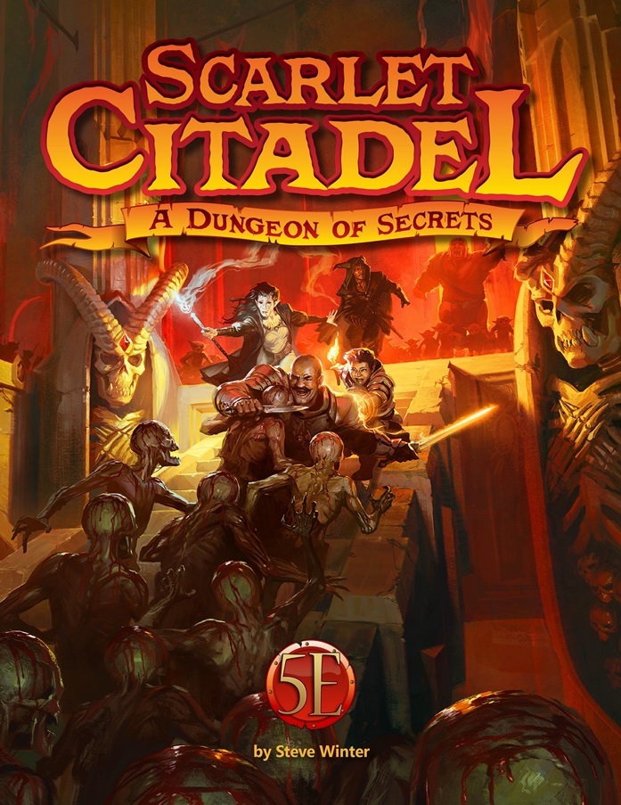 Kobold Press: Scarlet Citadel - A Dungeon of Secrets