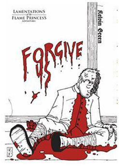 Lamentations Of The Flame Princess RPG: Forgive Us