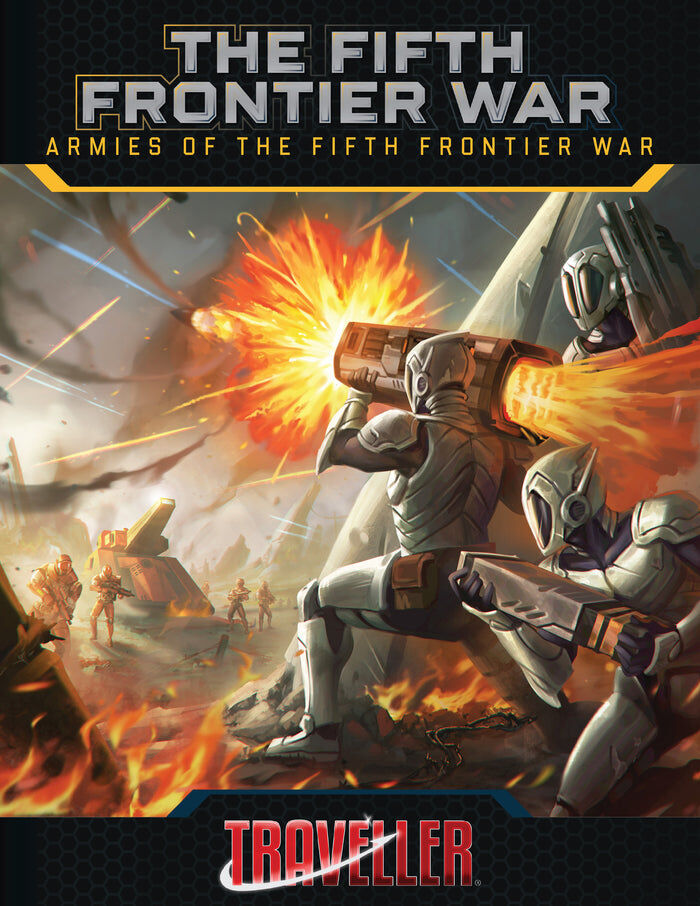 Traveller RPG: The Fifth Frontier War - Armies of the Fifth Frontier War