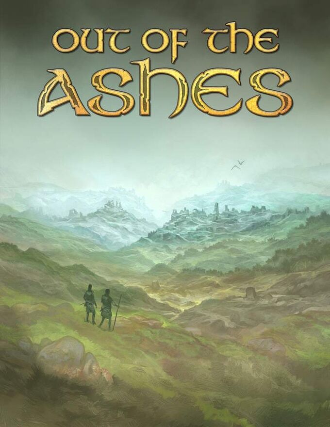 Out Of The Ashes: Adventures in a Broken World