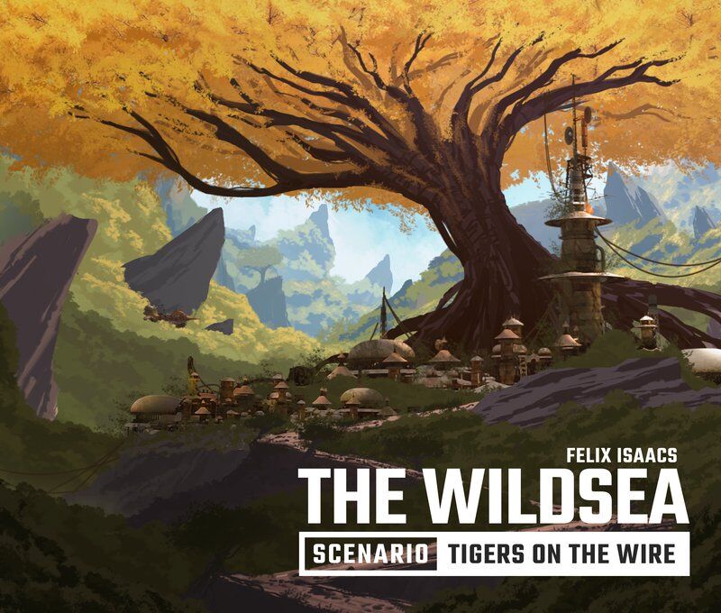 The Wildsea RPG: Tigers on the Wire Scenario