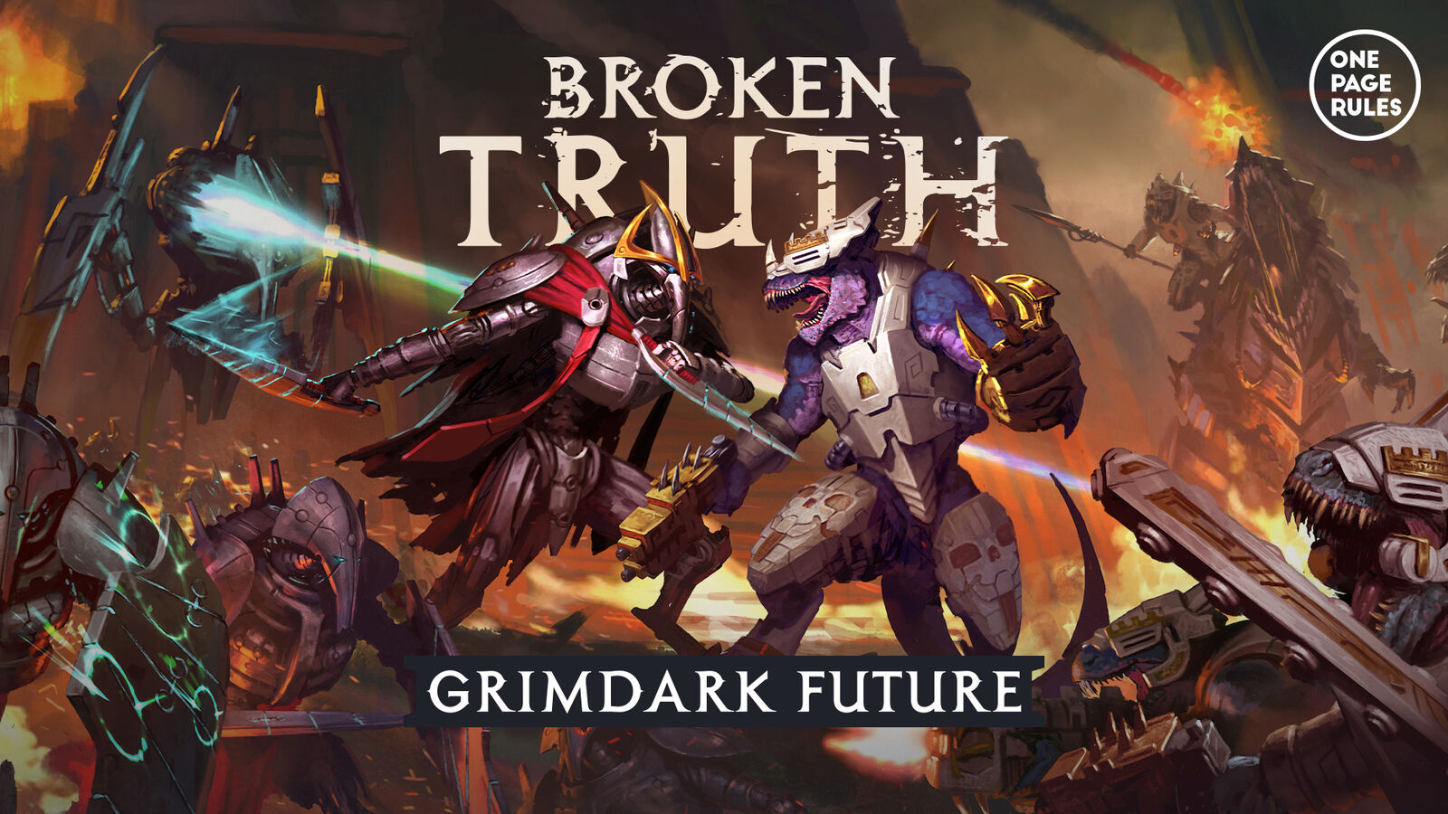One Page Rules - Grimdark Future - Broken Truth Starter Set