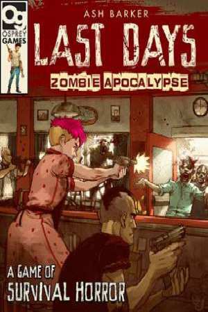 Last Days: Zombie Apocalypse