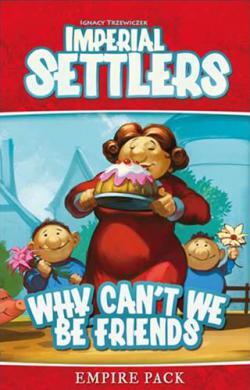 Imperial Settlers: Why Can't We Be Friends Expansion