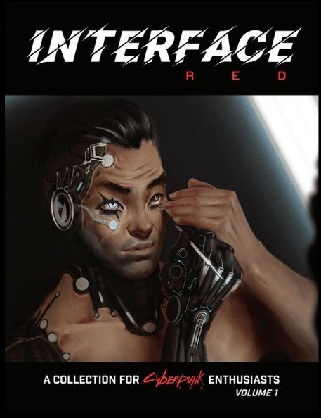 Cyberpunk Red: Interface Red Volume 1