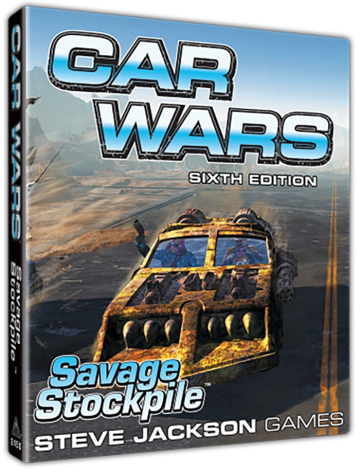 Car Wars 6th Edition: Savage Stockpile