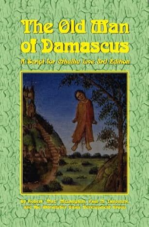 Cthulhu Live: The Old Man of Damascus