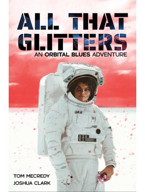 Orbital Blues: All That Glitters