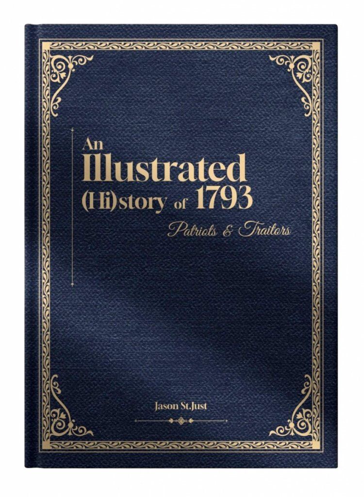 1793: An illustrated (His-)story to the French Revolution (Hardcover Edition)