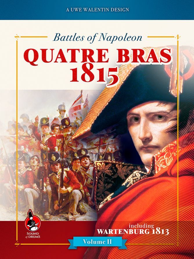 Battles of Napoleon Volume II: Quatre Bras 1815