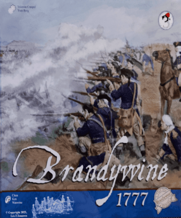 Brandywine 1777: A Time for Heroes