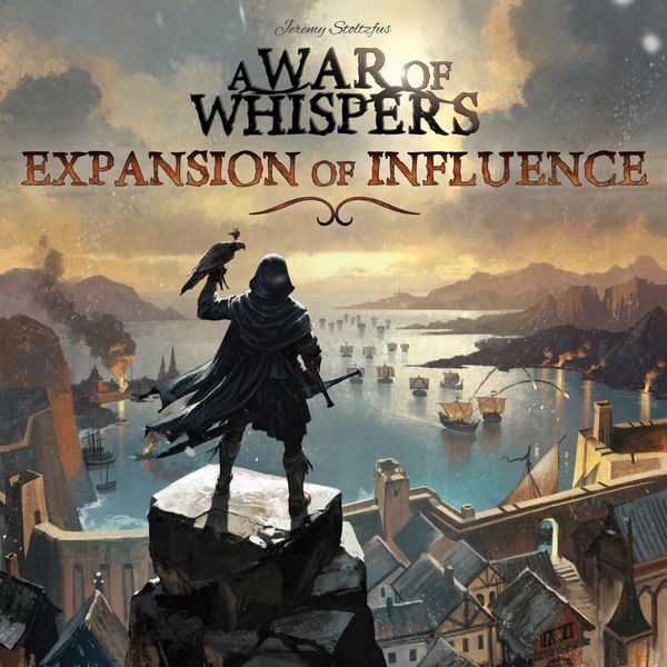 A War of Whispers - Expansion of Influence