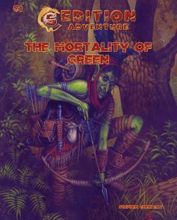 5th Edition Adventure: The Mortality of Green