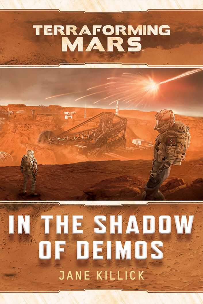 Terraforming Mars: In the Shadow of Deimos Novel