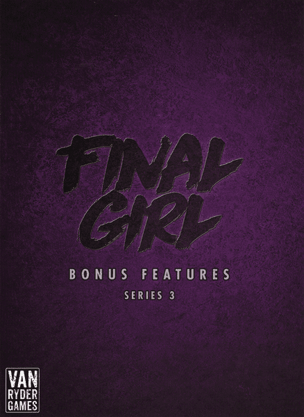 Final Girl: Series 3 - Bonus Features Box
