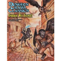 Dungeon Crawl Classics #73 - Emirikol was Framed