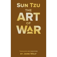 Battletech: Sun Tzu The Art of War - Translated and Annotated by Jamie Wolf