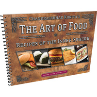 Chandrasekhar Kurita's The Art of Food - Recipies of the Inner Sphere