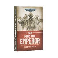 BL3329 Ciaphas Cain: For The Emperor (Illustrated HB)