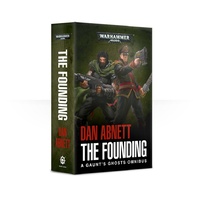 The Founding: A Gaunt's Ghosts Omnibus (Paperback)