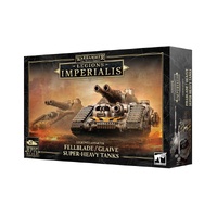 03-95 Legions Imperialis: Fellblade/Glaive Super-Heavy Tanks