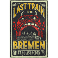 Last Train to Bremen