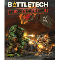BattleTech: ilKhan's Eyes Only